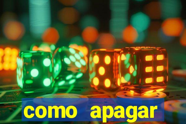 como apagar historico da bet365